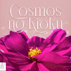 Cosmos no Kioku