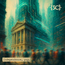 independence, yay.