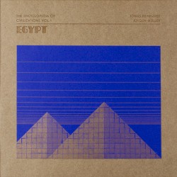 The Encyclopedia of Civilizations Vol. 1: Egypt