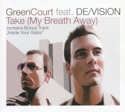 Take (My Breath Away)