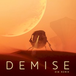 Demise (ZIN remix)