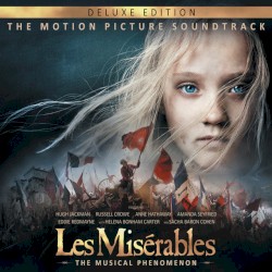 Les Misérables: The Motion Picture Soundtrack (deluxe edition)