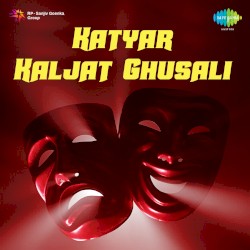 Katyar Kaljat Ghusali