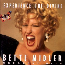 Experience the Divine: Greatest Hits