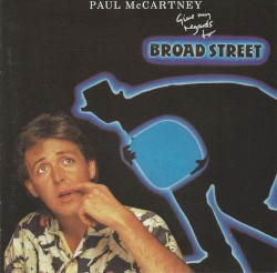 Give My Regards to Broad Street