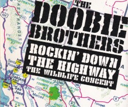 Rockin' Down the Highway: The Wildlife Concert