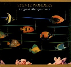 Stevie Wonder's Original Musiquarium I