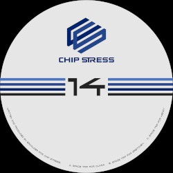 Chip Stress 14 (Space Trips)