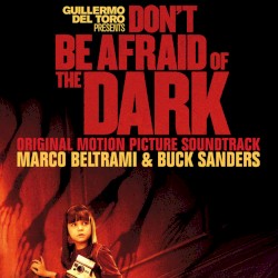 Don’t Be Afraid of the Dark: Original Motion Picture Soundtrack