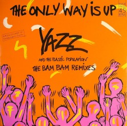 The Only Way Is Up (The Bam Bam Remix)