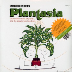 Mother Earth’s Plantasia