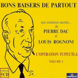 Bons baisers de partout : L'Opération Tupeutla, Volume 1