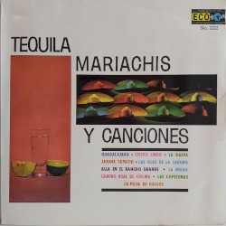 Tequila, mariachis y canciones