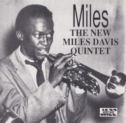 Miles: The New Miles Davis Quintet