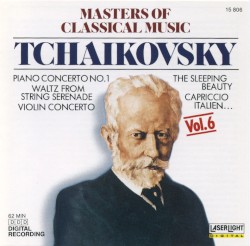 Masters of Classical Music, Vol. 6: Tchaikovsky