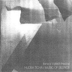 Hudba Ticha / Music Of Silence