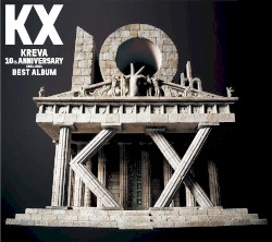 KX KREVA 10th ANNIVERSARY 2004–2014 BEST ALBUM