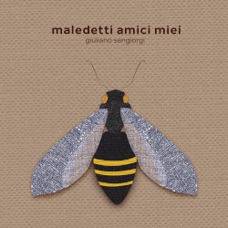 Maledetti amici miei