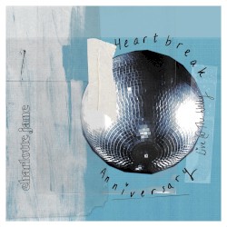 Heartbreak Anniversary