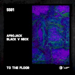 To The Floor (extended version)