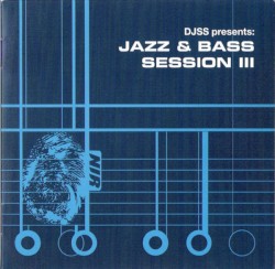 Jazz & Bass Session III