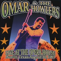 Live at the Opera House: Austin, Texas August 30, 1987