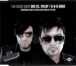 Hey St. Peter / B-B-B-Baby (Remixes)