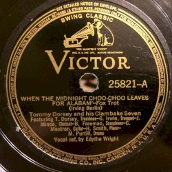 When the Midnight Choo‐Choo Leaves for Alabam’ / Everybody’s Doing It