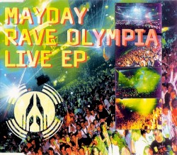 Mayday Rave Olympia Live EP