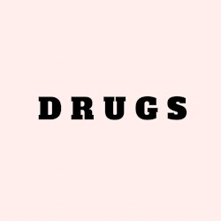 Drugs