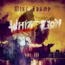 Songs of White Lion, Vol. III
