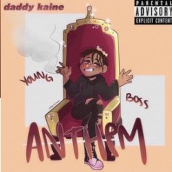 Young Boss Anthem
