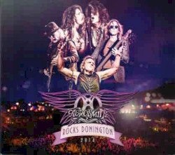 Aerosmith Rocks Donington 2014