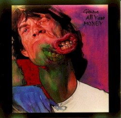 Gimme All Your Money