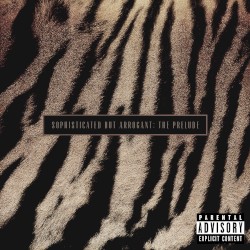 Sophisticated But Arrogant: The Prelude