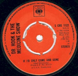 If I’d Only Come and Gone / Queen of the Silver Dollar