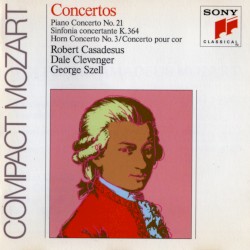 Piano Concerto no. 21 / Sinfonia Concertante K. 364 / Horn Concerto no. 3