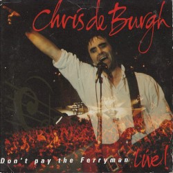 Don’t Pay the Ferryman Live!