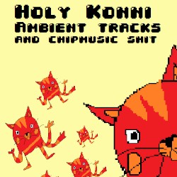 Ambient Tracks and Chipmusic Shit