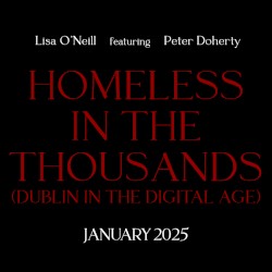 Homeless In The Thousands (Dublin In The Digital Age)