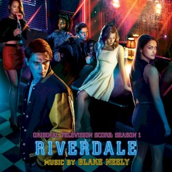 Riverdale: Original Television Score: Season 1
