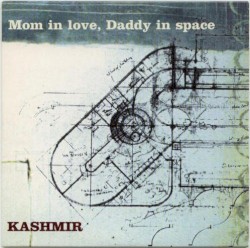 Mom in Love, Daddy in Space