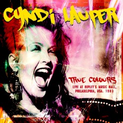 True Colours Live at Ripley's Music Hall Philadelphia 1983
