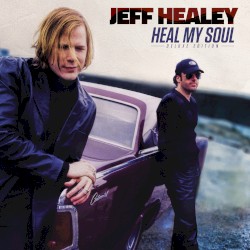 Heal My Soul (Deluxe Edition)