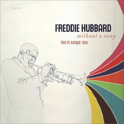 Without a Song: Live in Europe 1969