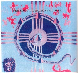 The Soul Vibrations of Man