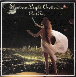 Electric Light Orchestra Part Two