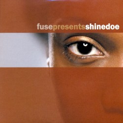 Fuse presents Shinedoe