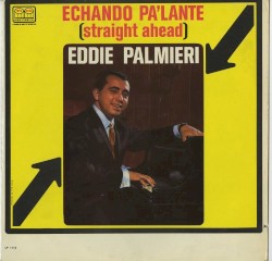 Echando pa'lante (Straight Ahead)