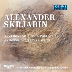 Symphony no. 2 in C minor, op. 29 / Le poème de l’extase, op. 54
